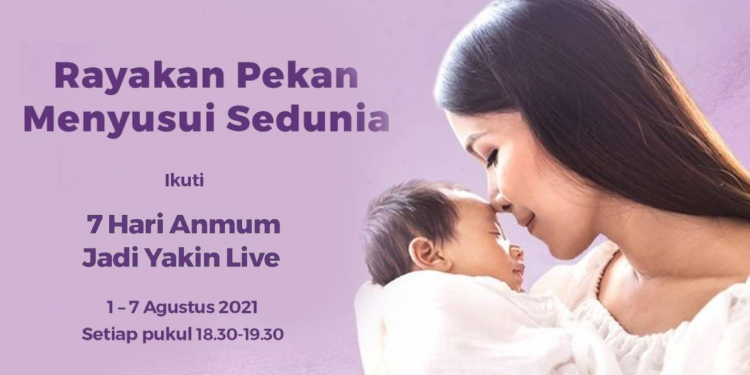 Rayakan Pekan ASI Sedunia 2021 Melalui Seri Edukasi Digital