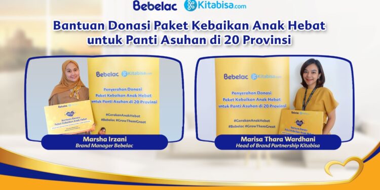 Dukung Tumbuh Kembang Anak, Bebelac Donasi Paket Nutrisi di 20 Provinsi_womanindonesia.co.id