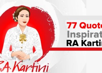 77 Quotes Inspiratif RA Kartini yang Cocok untuk Status Media Sosial